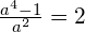 \frac{a^4-1}{a^2} = 2