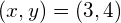 (x, y) = (3, 4)
